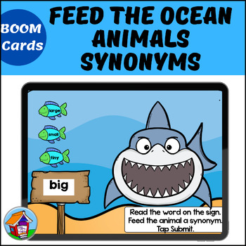 Preview of Feed the Ocean Animals Synonyms BOOM Cards