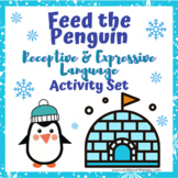 Feed the Penguin Receptive & Expressive Language Activity Set