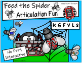 Feed the Spider - Articulation Fun with K, G, F, V, L, S