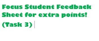 Preview of Feedback Sheet for Focus Students (Task 3) Get EXTRA POINTS!