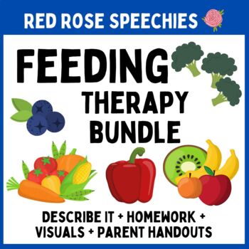 Preview of Feeding Therapy / Picky Eaters / Food Aversions - Speech & OT Feeding BUNDLE