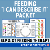 Feeding Therapy Visuals - I Can Describe My Food - Speech/