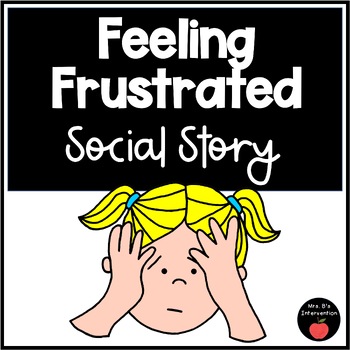 Preview of Feeling Frustrated Social Story