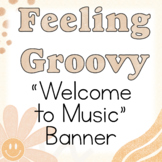 Feeling Groovy Music Room Decor: Welcome Banner