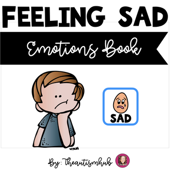 Preview of Feeling Sad Adapted Book For Students With Autism