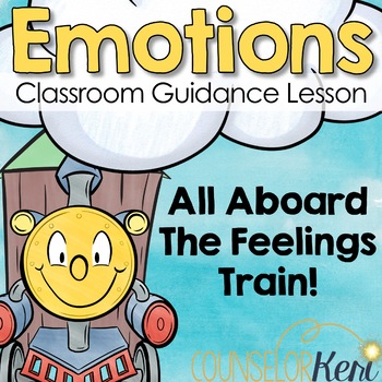 Preview of Feelings Classroom Guidance Lesson Identifying Emotions