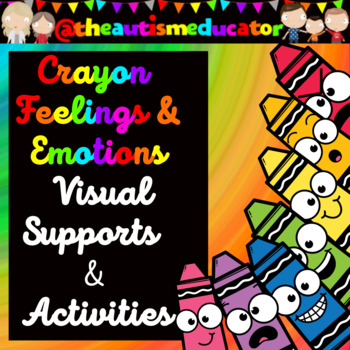 Preview of Feelings & Emotions Crayon Activities / Visual Supports for Autism Special Ed