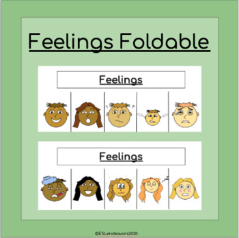 Feelings Foldable by ESL Endeavors | Teachers Pay Teachers