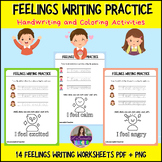 Feelings Handwriting & Coloring Practice Sheets! End of Ye