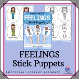 Feelings Stick Puppets - Learning about my Feelings and Em