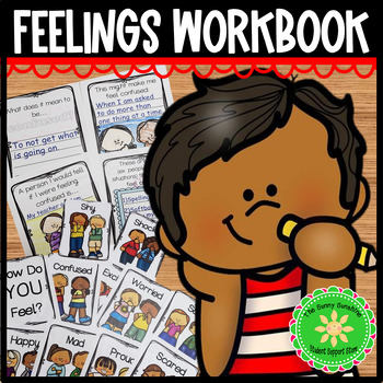 Feeling and Emotion Identification Workbook and Activities | TpT