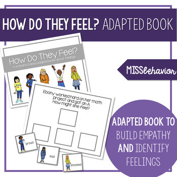 Feelings and Empathy Adapted Book | How Do They Feel? Adapted Book