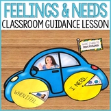 Feelings and Needs Classroom Guidance Lesson for School Co