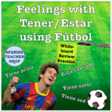 Feelings with Tener and Estar Futbol Edition