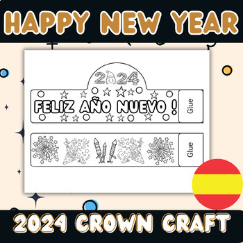 Preview of Feliz Año Nuevo  2024 hats / heaband crowns crafts - january activities