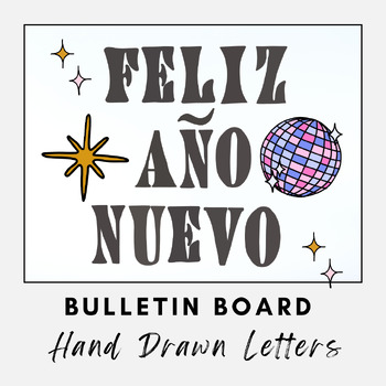 Preview of Feliz Año Nuevo -  Bulletin Board - Font - Hand Drawn - Disco