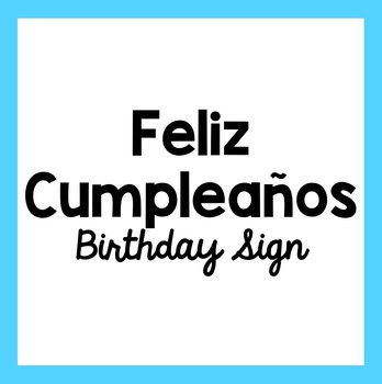 Preview of Feliz Cumpleaños - Happy Birthday Classroom Sign