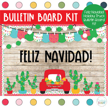 Preview of Feliz Navidad Christmas Truck- Christmas Themed Bulletin Board Kit