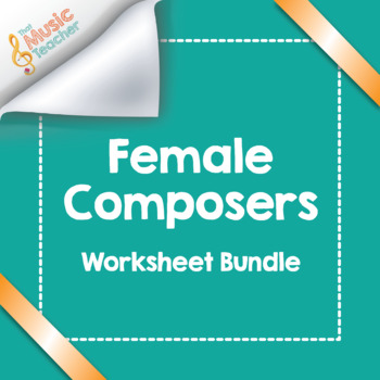 Preview of Female Composers | Worksheet & Biography Bundle