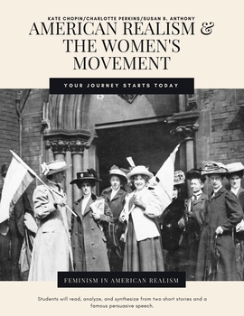 Preview of Feminism in the 1900's - Women & Realism - CCSS Complete Unit