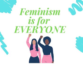 Feminism is for Everyone Poster by Francesca Smith-DeYoung | TPT