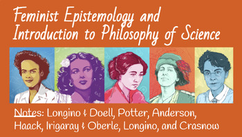 Preview of Feminist Epistemology Pt. 3 Science (PPT)