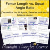 Femur Length vs. Squat Angle Ratio (For IB Sports, Exercis