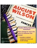 Fences by August Wilson - Creative Writing Assessment - Wr