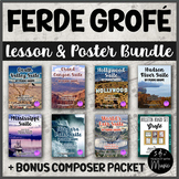 Ferde Grofé Lessons, Activities, Posters & Worksheets Bundle