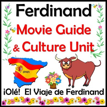 Preview of Ferdinand Movie Guide & Culture Unit - Spanish & English