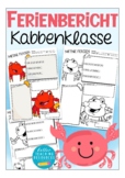 Ferienbericht DEUTSCH / German Krabbenklasse Klassentier K