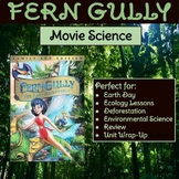 Fern Gully Movie Questions- Human Impact on the Environmen