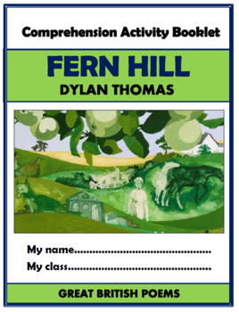 Preview of Fern Hill - Dylan Thomas - Comprehension Activities Booklet!