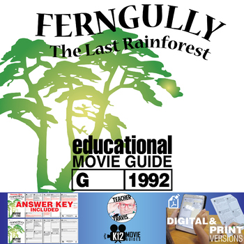 Preview of FernGully: The Last Rain Forest Movie Guide | Questions | Worksheet (G - 1992)