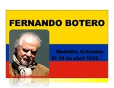 Fernando Botero Presentation and Student Activities