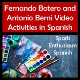 Fernando Botero and Antonio Berni Video Activities in Spanish