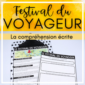 Preview of Festival du voyageur French Reading Comprehension or compréhension de lecture