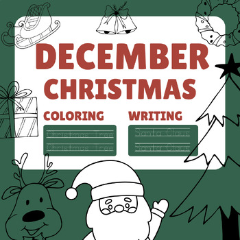 Preview of Festive Delights : December Christmas Coloring and Writing Extravaganza