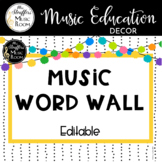 Festive Music Word Wall Editable Music Classroom Decor