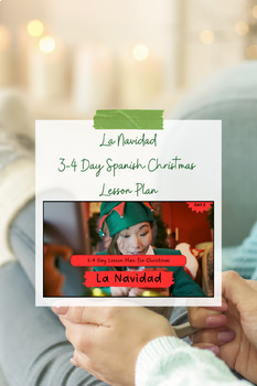 Preview of Festive Spanish Christmas Lesson Plan for Engaging Holiday Learning (3-5 Days)