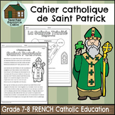 Fête de la Saint-Patrick (Grade 7-8 FRENCH Catholic Education)