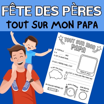 Preview of Fête des pères- French Father's Day Writing Activity - Father's Day Questionnair