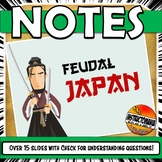 Feudal Japan PowerPoint & Slides Notes With Check for Unde