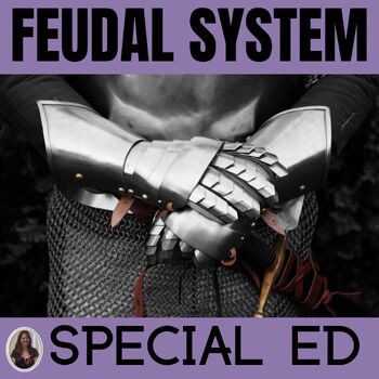 Preview of Feudal System Unit for Special Education PRINT AND DIGITAL