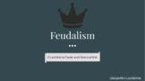 Feudalism Game and Classroom Simulation