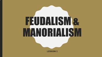 Preview of Feudalism and Manorialism - Distance Learning - Google Slides