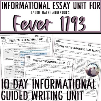 Preview of Fever 1793 Laurie Halse Anderson Informational Essay Writing for Novel Unit