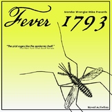 Fever 1793 Novel Activities