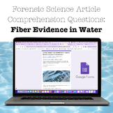 Fiber Evidence in Water | Forensic Article Comprehension Q