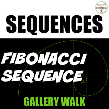 Preview of Fibonacci Sequence Activity Gallery Walk